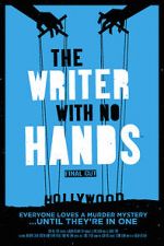 Watch The Writer with No Hands: Final Cut Letmewatchthis