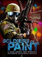 Watch Soldiers of Paint Letmewatchthis