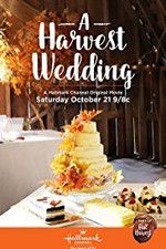 Watch A HARVEST WEDDING Letmewatchthis