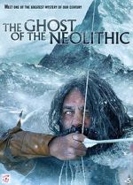 Watch The Ghost of the Neolithic Letmewatchthis