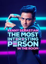 Watch Kenny Sebastian: The Most Interesting Person in the Room Letmewatchthis