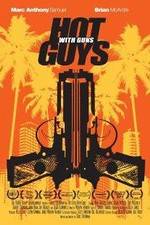Watch Hot Guys with Guns Letmewatchthis
