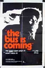 Watch The Bus Is Coming Letmewatchthis