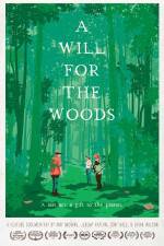 Watch A Will for the Woods Letmewatchthis