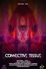 Watch Connective Tissue Letmewatchthis