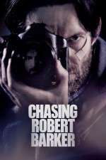 Watch Chasing Robert Barker Letmewatchthis