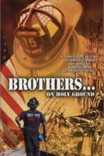 Watch Brothers On Holy Ground Letmewatchthis