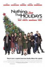 Watch Nothing Like the Holidays Letmewatchthis