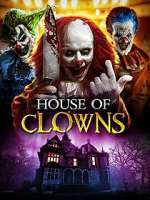 Watch House of Clowns Letmewatchthis