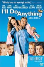 Watch I'll Do Anything Letmewatchthis