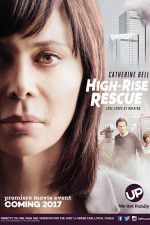 Watch High-Rise Rescue Letmewatchthis