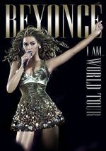 Watch Beyonc\'s I Am... World Tour Letmewatchthis
