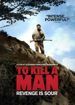 Watch To Kill a Man Letmewatchthis