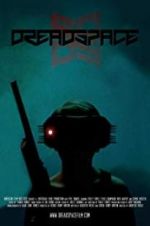 Watch Dreadspace Letmewatchthis