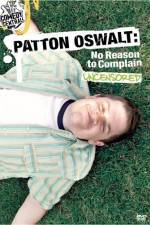 Watch Patton Oswalt No Reason to Complain Letmewatchthis