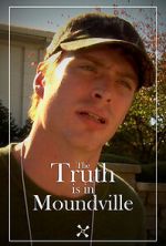 Watch The Truth Is in Moundville Letmewatchthis