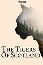 Watch The Tigers of Scotland Letmewatchthis