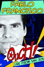 Watch Pablo Francisco Ouch Live from San Jose Letmewatchthis