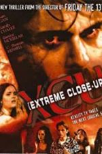 Watch XCU: Extreme Close Up Letmewatchthis
