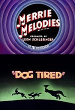 Watch Dog Tired (Short 1942) Letmewatchthis