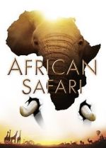 Watch African Safari Letmewatchthis