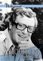 Watch Michael Caine: Breaking the Mold Letmewatchthis