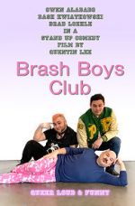 Watch Brash Boys Club Letmewatchthis