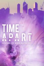 Watch Time Apart Letmewatchthis