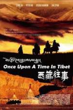 Watch Once Upon a Time in Tibet Letmewatchthis