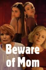 Watch Beware of Mom Letmewatchthis