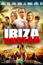 Watch Ibiza Undead Letmewatchthis