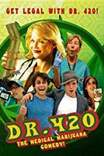 Watch Dr. 420 Letmewatchthis