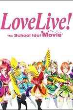 Watch Love Live! The School Idol Movie Letmewatchthis