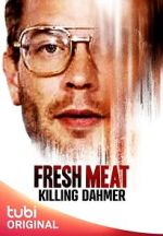 Watch Fresh Meat: Killing Dahmer (TV Special 2023) Letmewatchthis