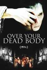 Watch Over Your Dead Body Letmewatchthis