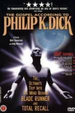 Watch The Gospel According to Philip K Dick Letmewatchthis