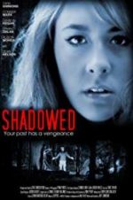 Watch Shadowed Letmewatchthis