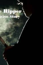 Watch Jack The Ripper The Definitive Story Letmewatchthis