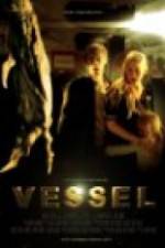 Watch Vessel Letmewatchthis