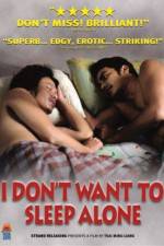 Watch I Don't Want To Sleep Alone Letmewatchthis