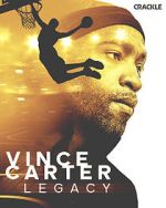 Watch Vince Carter: Legacy Letmewatchthis