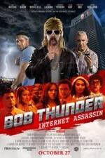 Watch Bob Thunder: Internet Assassin Letmewatchthis