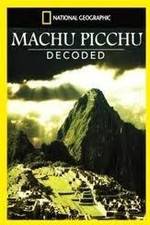 Watch National Geographic: Machu Picchu Decoded Letmewatchthis