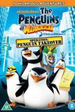 Watch The Penguins Of Madagascar Operation Penguin Takeover Letmewatchthis