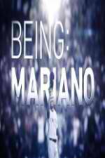 Watch Being Mariano Letmewatchthis
