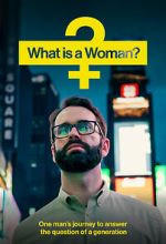 Watch What Is a Woman? Letmewatchthis