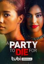 Watch A Party to Die For Letmewatchthis