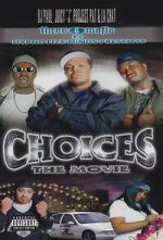 Watch Three 6 Mafia: Choices - The Movie Letmewatchthis