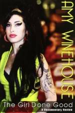 Watch Amy Winehouse: The Girl Done Good Letmewatchthis