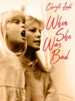 Watch When She Was Bad... Letmewatchthis